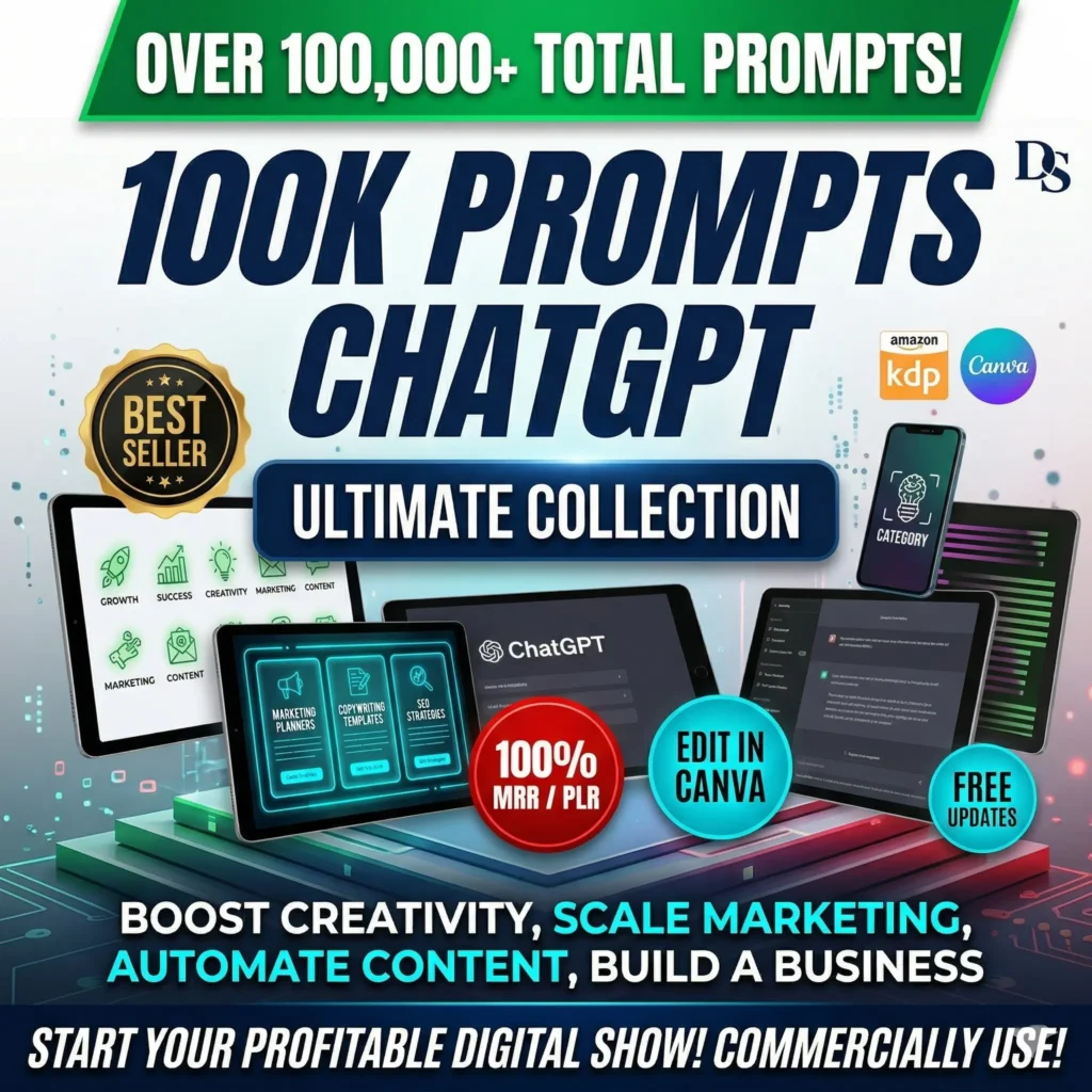 100K ChatGPT prompts ultimate collection bundle with PLR and MRR rights for content creation, marketing, and digital business