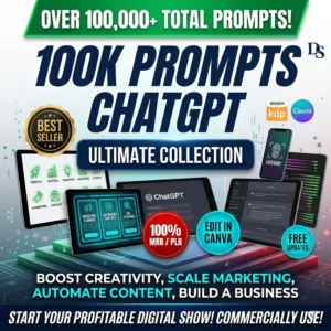 100K ChatGPT prompts ultimate collection bundle with PLR and MRR rights for content creation, marketing, and digital business